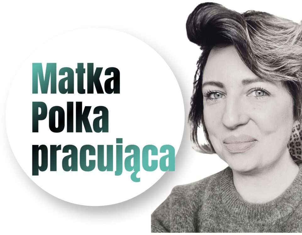Matka Polka pracująca